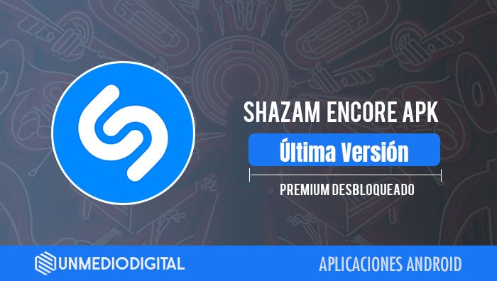 Shazam Encore APK Premium